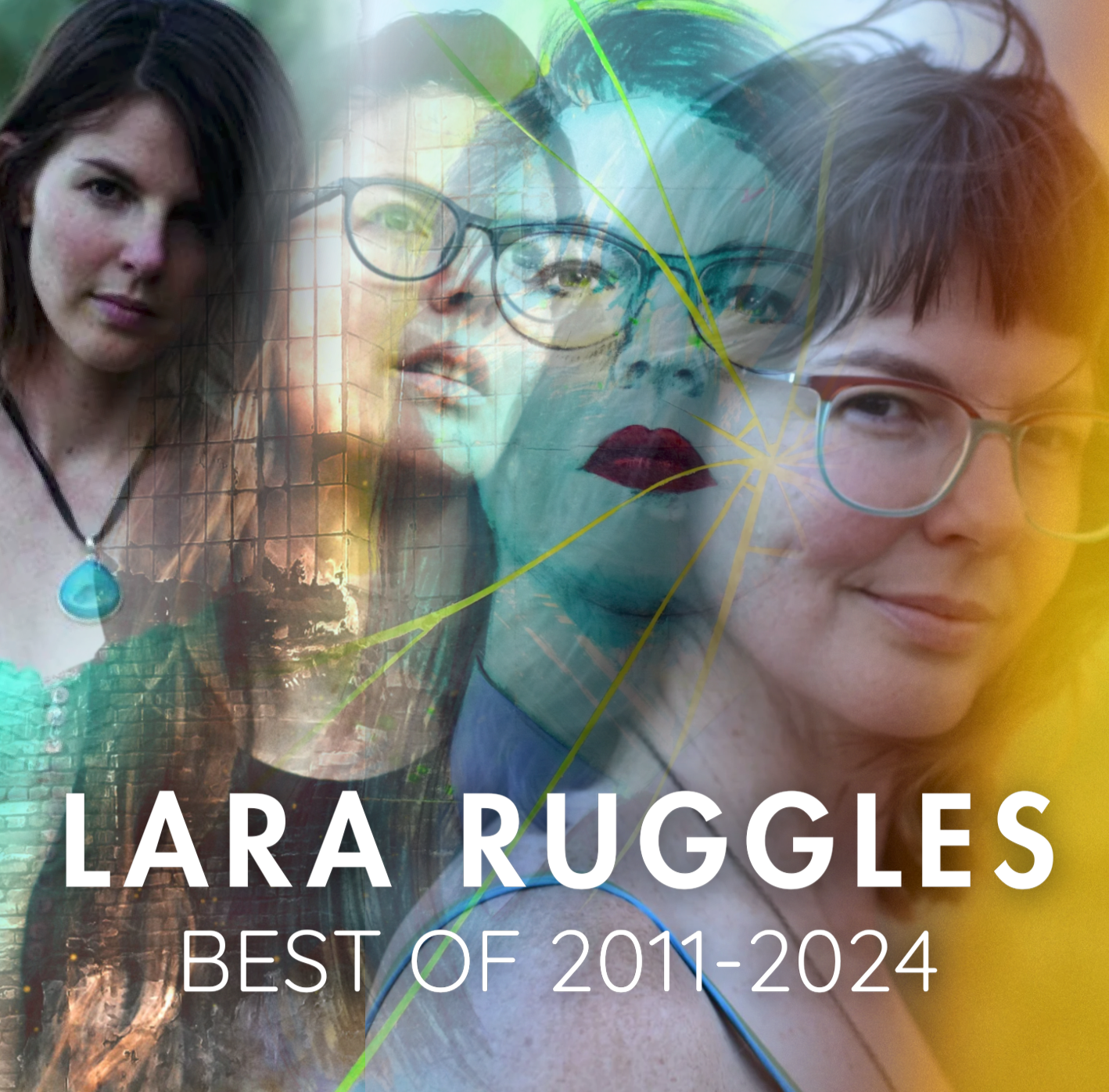 Lara Ruggles Best of 2011-2024